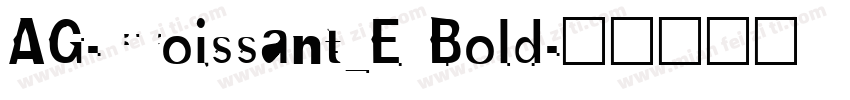 AG-Croissant_E Bold字体转换